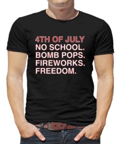4th Of July Rules No School Bomb Pops Shirt 4th Of July Rules No School Bomb Pops Shirt