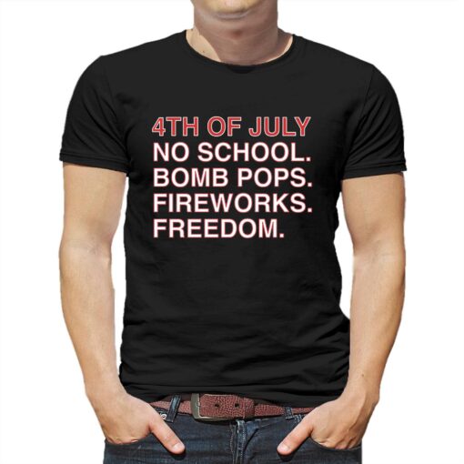 4th Of July Rules No School Bomb Pops Shirt