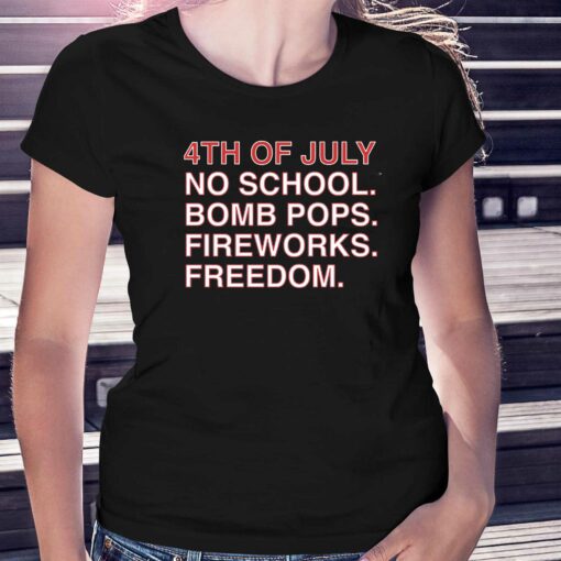 4th Of July Rules No School Bomb Pops Shirt