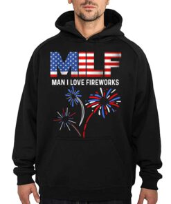 4th Of July T-shirt Milf I Love Fireworks Funny Patriotic 2 4th Of July T shirt Milf I Love Fireworks Funny Patriotic 3