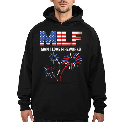 4th Of July T-shirt Milf I Love Fireworks Funny Patriotic