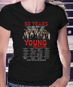 50 Years 1973 – 2023 The Young And The Restless Thank You For The Memories T-shirt