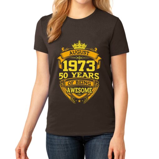 50 Years Of Being Awesome August 1973 T-shirt