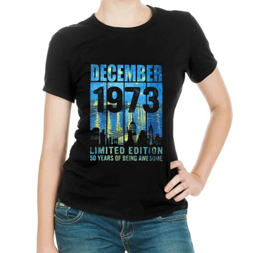 50 Years Of Being Awesome December 1973 Shirt