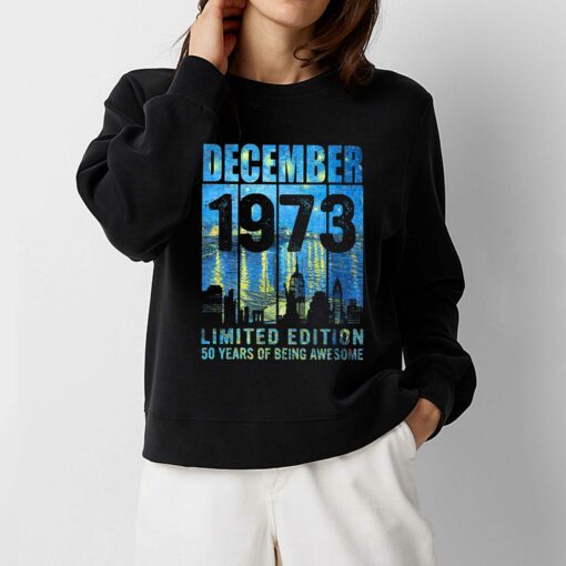 50 Years Of Being Awesome December 1973 Shirt