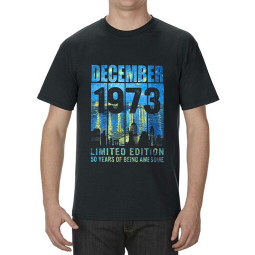 50 Years Of Being Awesome December 1973 Shirt