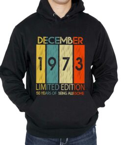 50 Years Of Being Awesome December 1973 Shirt Sweatshirt 3