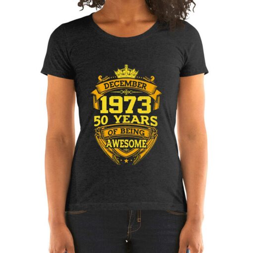 50 Years Of Being Awesome December 1973 T-shirt