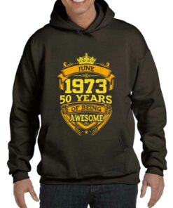 50 Years Of Being Awesome June 1973 Shirt 2 50 Years Of Being Awesome June 1973 Shirt 3