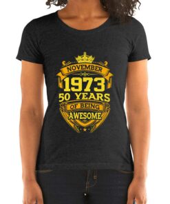 50 Years Of Being Awesome November 1973 T shirt 1