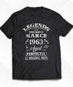 60th Birthday Legends Born In March 1963 60 Years T-shirt 60th Birthday Legends Born In March 1963 60 Years T-shirt