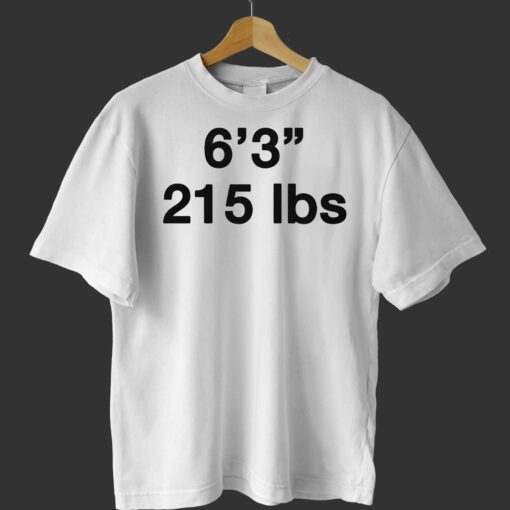 6’3 215 Lbs Shirt