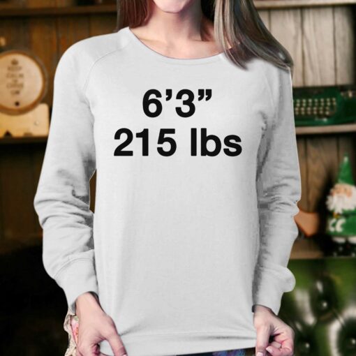 6’3 215 Lbs Shirt