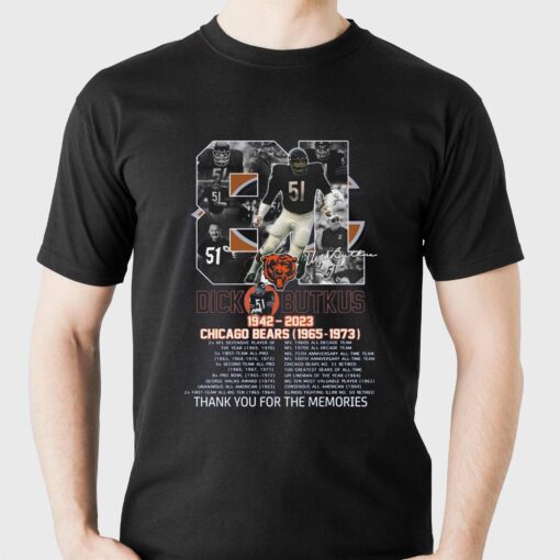 81 Years Of 1942-2023 Dick Butkus Chicago Bears 1965 – 1973 Thank You For The Memories T-shirt