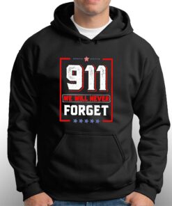 911 We Will Never Forget Shirt 2 911 We Will Never Forget Shirt 3