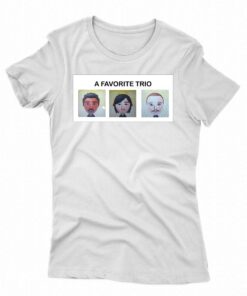 A Favorite Trio Shirt