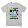 A Is For Anal Probe T-shirt