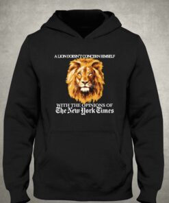 A Lion Doesnt Concern Himself T shirt 3