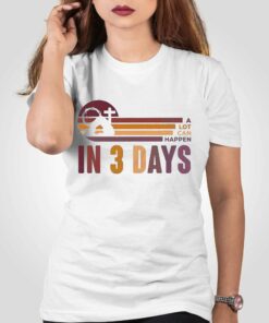 A Lot Can Happen In 3 Days Easter Day Shirt 2