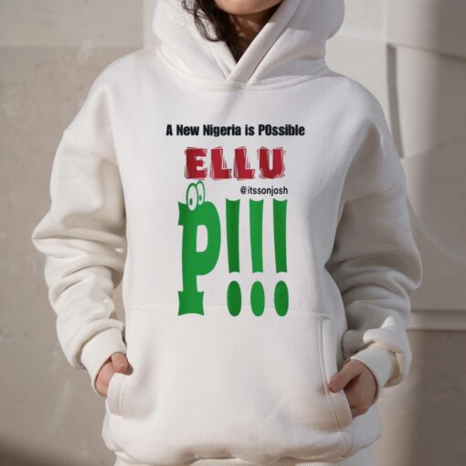 A New Nigeria Is Possible Ellu T-shirt