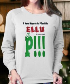 A New Nigeria Is Possible Ellu T shirt 4