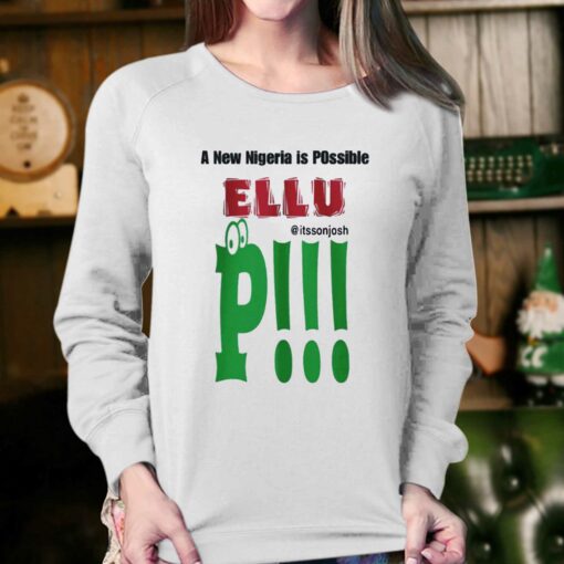 A New Nigeria Is Possible Ellu T-shirt