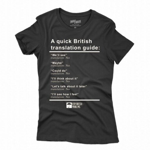 A Quick British Translations Guide T-shirt