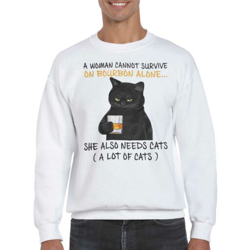 A Woman Cannot Survive On Bourbon Alone She Also Needs Cats T-shirt