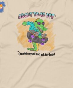 About To Go Off Unisex T shirt 2