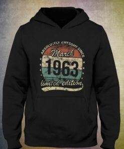 Absolutely Awesome Since March 1963 Man Woman Birt T shirt 3