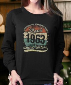 Absolutely Awesome Since March 1963 T shirt 4