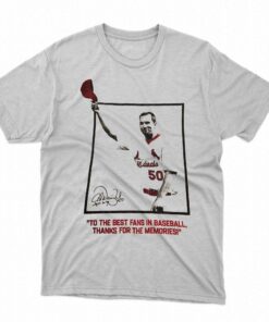 Adam Wainwright To The Best Fans In Baseball Thanks For The Memories Shirt 1