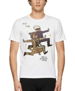 Ah Ha Well Murde You Shirt 1