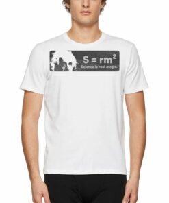 Albert Einstein Science Is Real Magic T-shirt