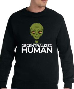 Alien Decentralized Human Shirt 4