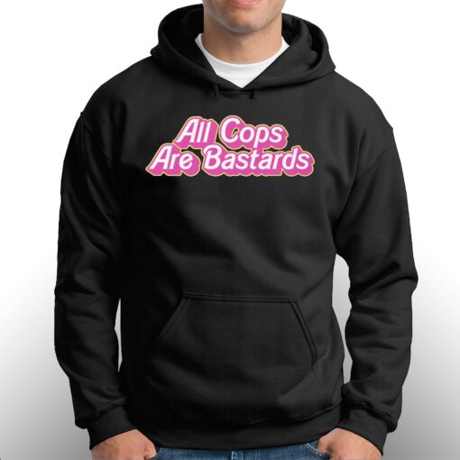 All Cops Are Bastards Shirt