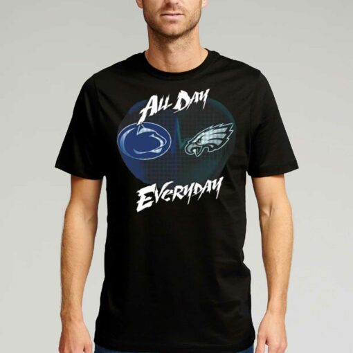 All Day Every Day Heart Penn State Nittany Lions And Philadelphia Eagles Shirt