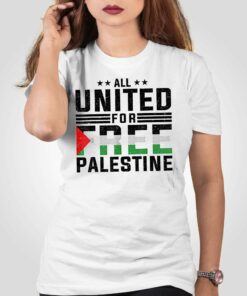 All United For Free Palestine Shirt