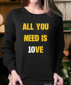 All You Need Is 10ve Shirt 3 All You Need Is 10ve Shirt 4