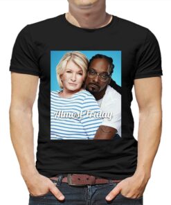 Almost Friday Martha And Snoop T-shirt Almost Friday Martha And Snoop T-shirt