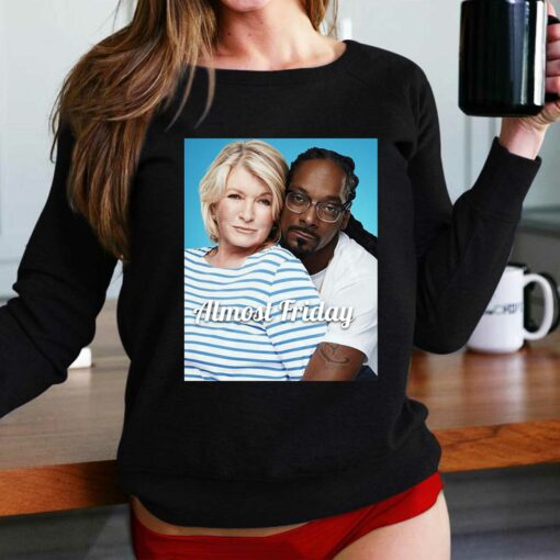 Almost Friday Martha And Snoop T-shirt