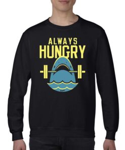Always Hungry Shark T-shirt 3 Always Hungry Shark T shirt 4