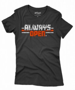 Always Open In Cincinnati Shirt Always Open In Cincinnati Shirt