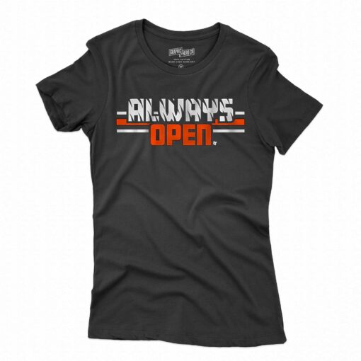 Always Open In Cincinnati Shirt