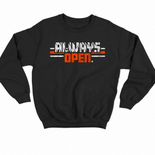 Always Open In Cincinnati Shirt