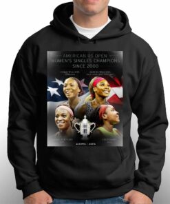 American Us Open Women's Singles Champions Since 2000 Tennis Shirt 2 American Us Open Womens Singles Champions Since 2000 Tennis Shirt 3