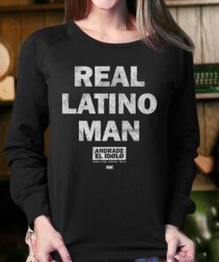 Andrade El Idolo - Real Latino Man T-shirt 3 Andrade El Idolo Real Latino Man T shirt 4