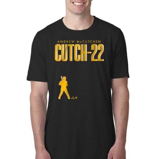 Andrew Mccutchen Cutch-22 Pittsburgh T-shirt