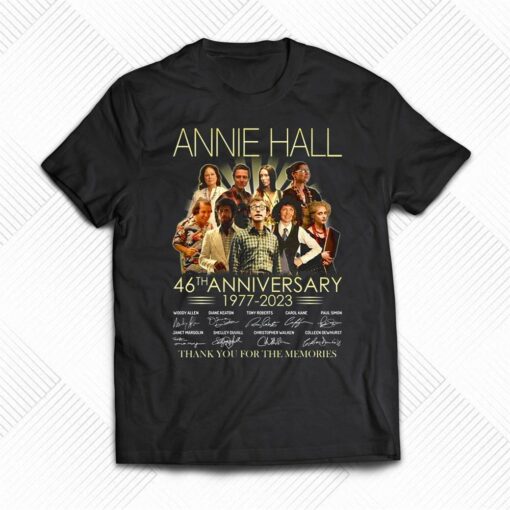 Annie Hall 46th Anniversary 1977 – 2023 Thank You For The Memories Unisex T-shirt