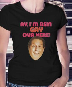 Anthony Atamanuik Ay I’m Bein Gay Over Here Shirt Anthony Atamanuik Ay I’m Bein Gay Over Here Shirt